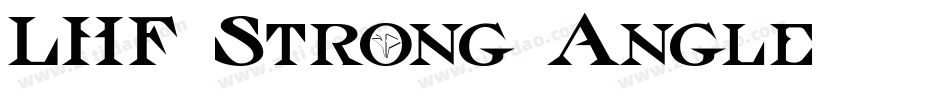 LHF Strong Angle字体转换